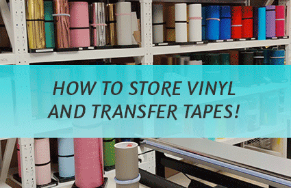 How to store Vinyl and Transfer Tapes
